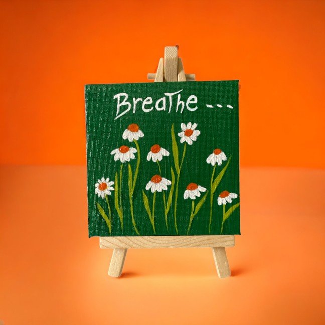 Breathe 
Mini Painting