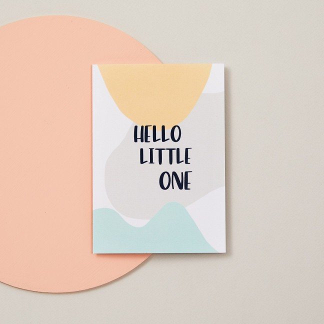Greeting Card: 
Hello Little One