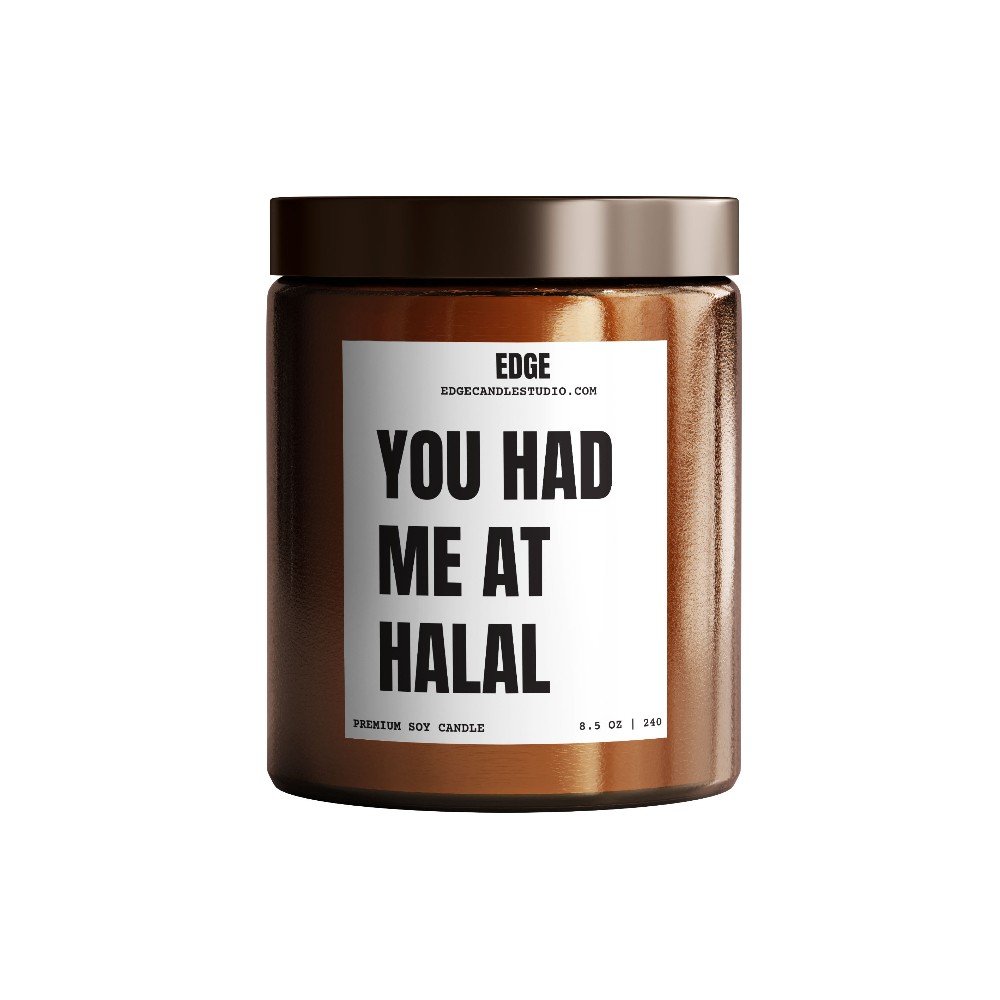 You Had Me 
at Halal Candle