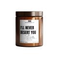 I'll Never 
Desert You Candle