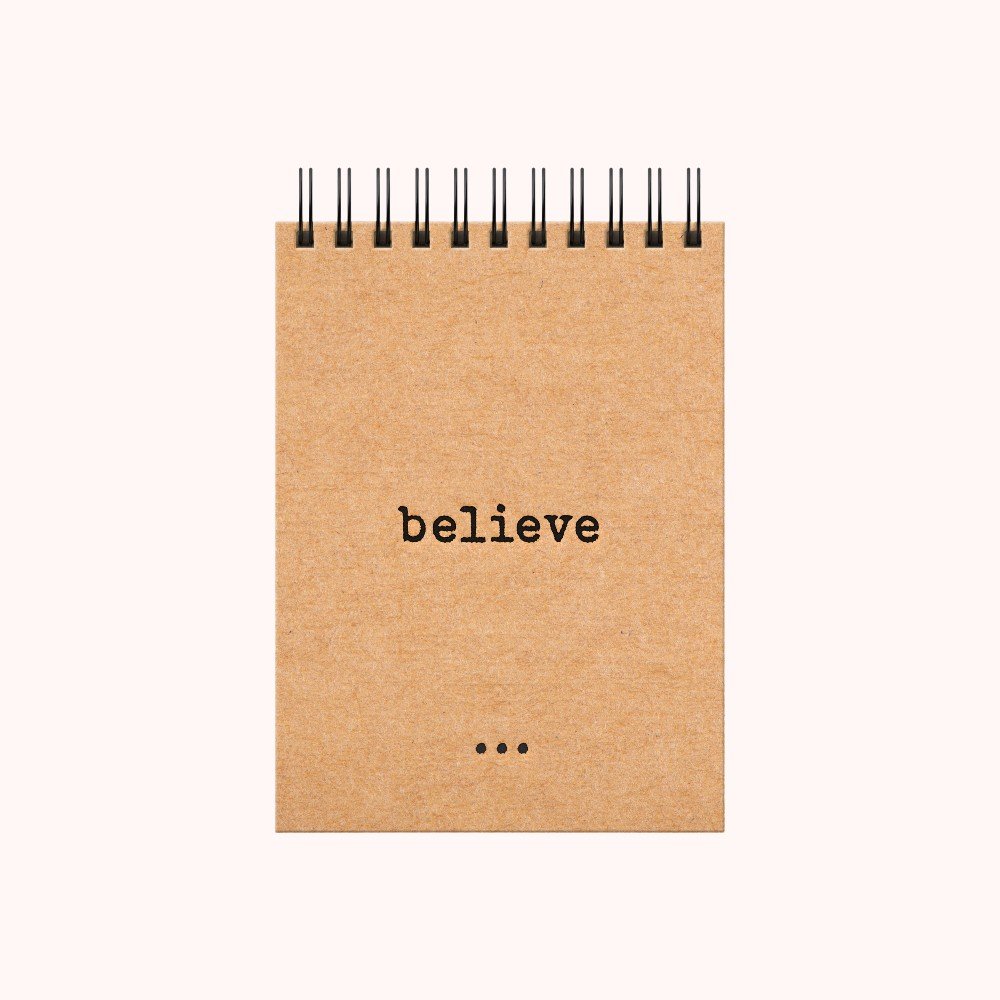 'Believe' A6 Kraft 
Spiral Notebook