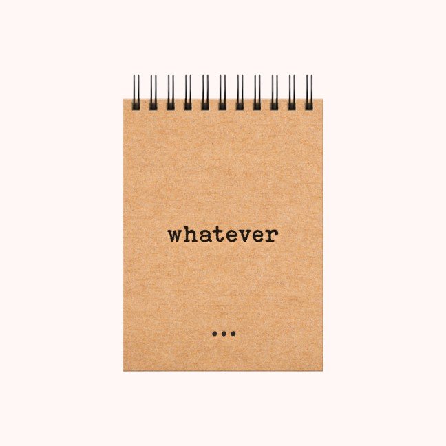 'Whatever' A6 Kraft 
Spiral Notebook