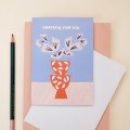 Greeting Card: 
Grateful For You