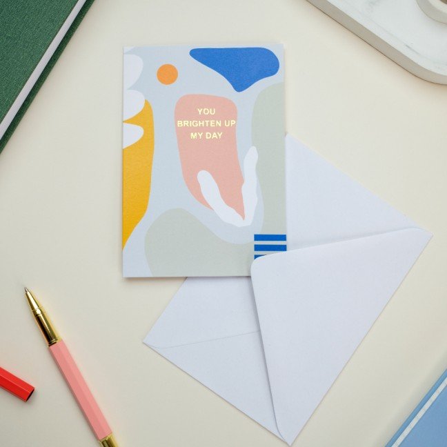 Greeting Card: You brighten
up my day, abstract
