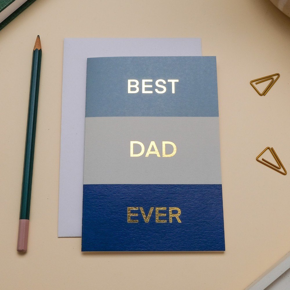 Greeting Card: 
Best Dad Ever