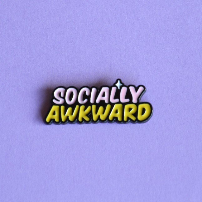 Socially
Awkward Pin