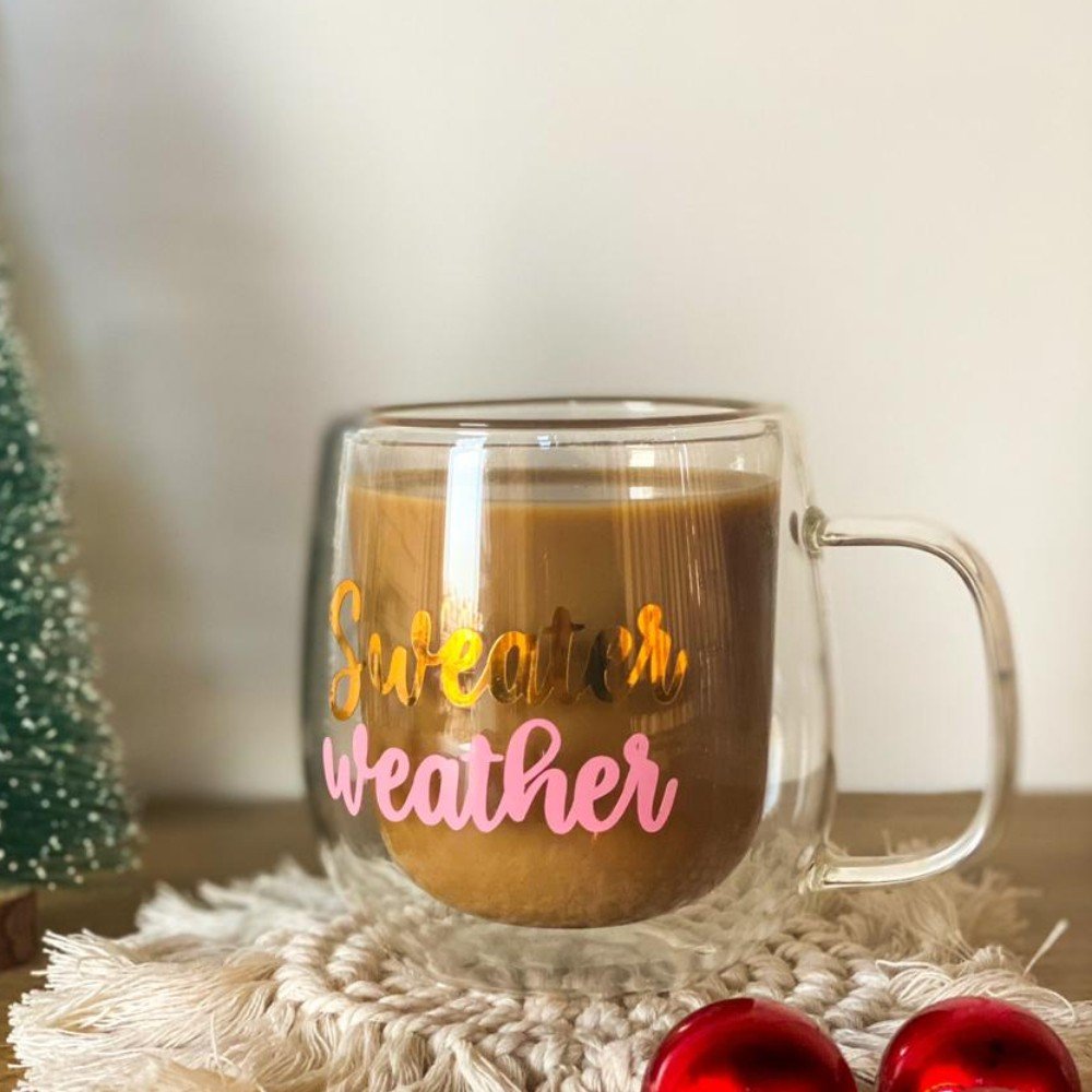Sweater Weather 
Double Glass Cup