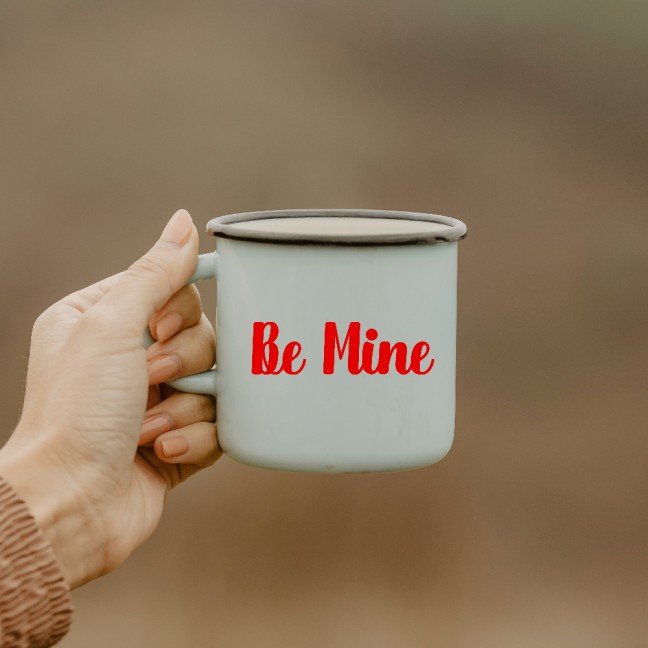 Be 
Mine Mug