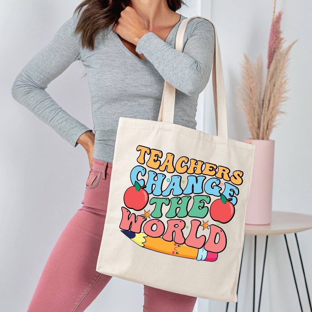 Teachers Change The 
World Tote Bag