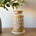 Mama Needs Coffee Glass Cup With Wood Lid & Straw