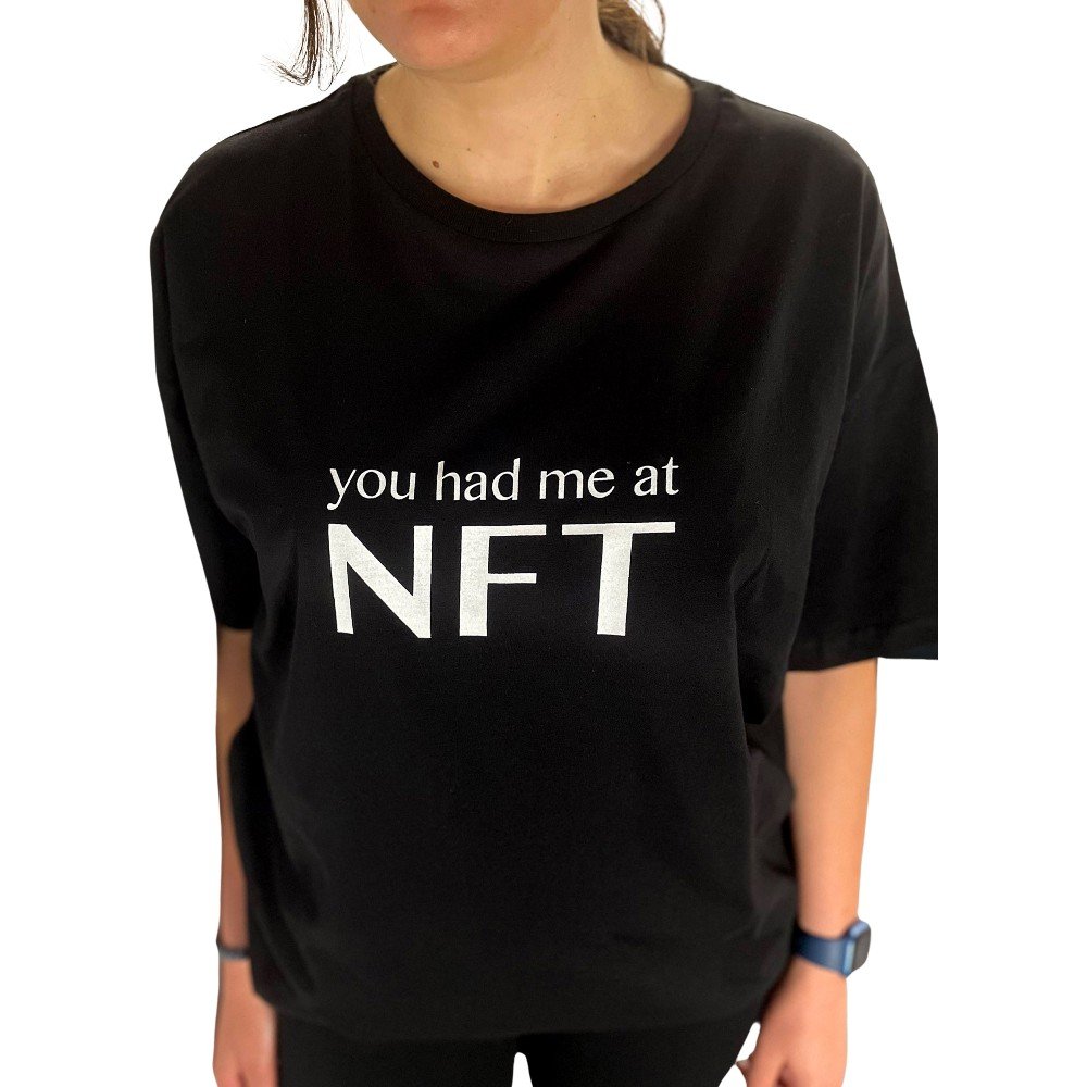 Women's You Had Me 
At NFT T-Shirt