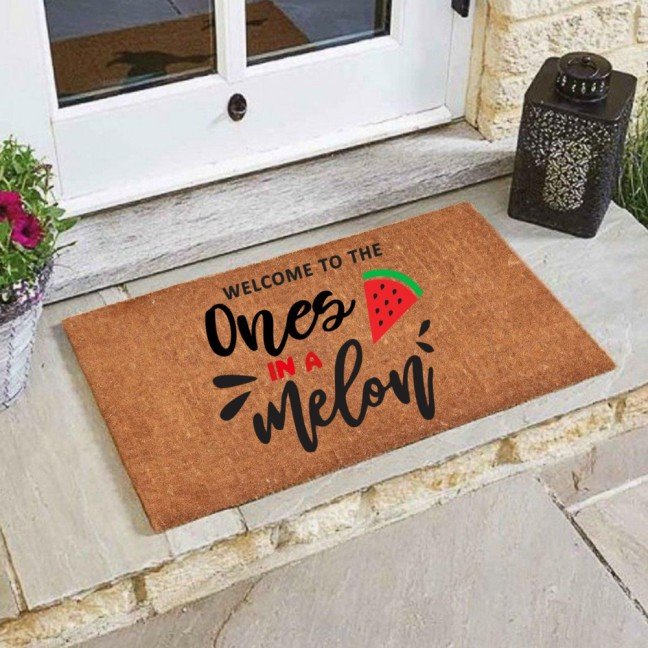 Doormat: 
One In A Melon