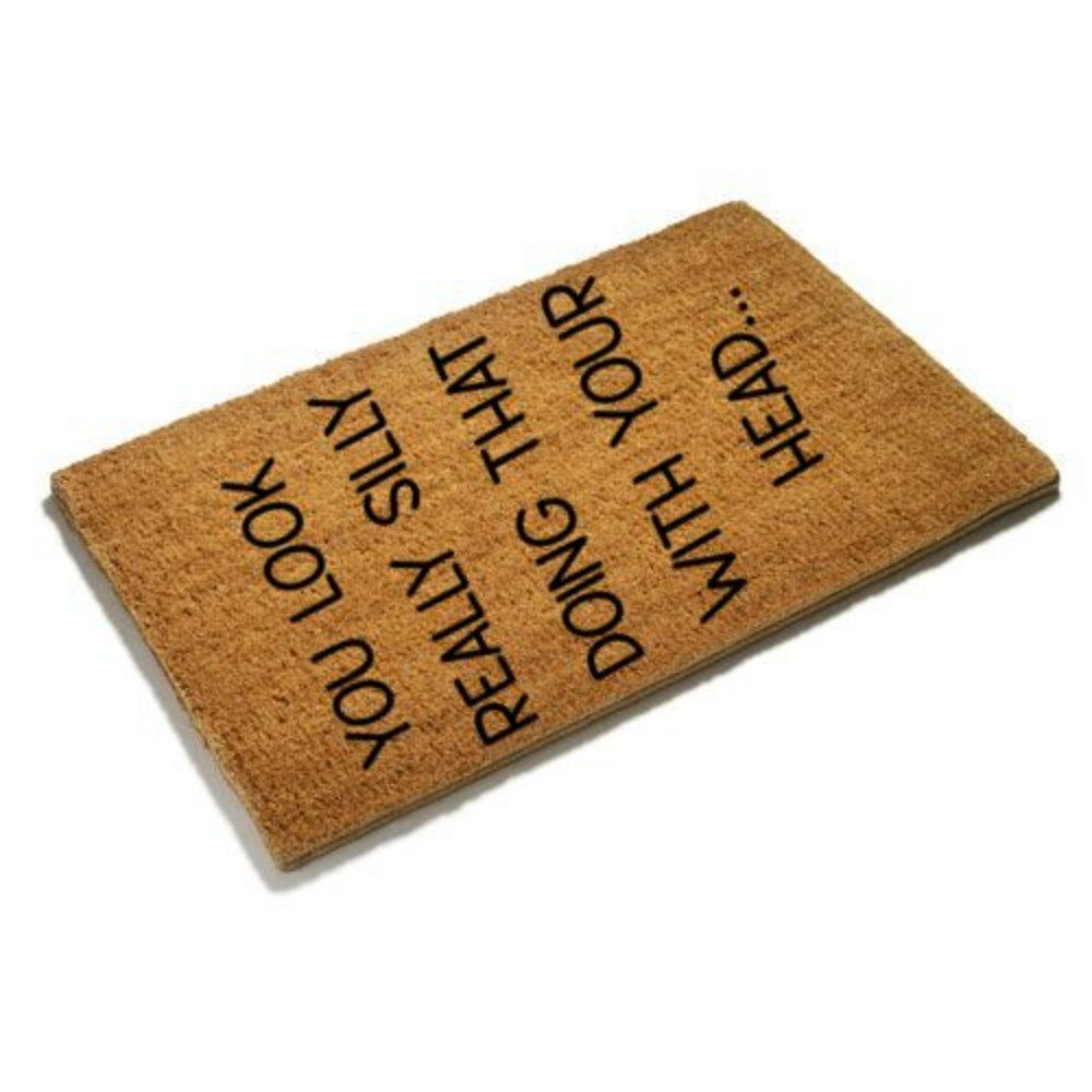Doormat: 
Really Silly