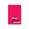 'Unsaid' A6 Colored 
Notebook