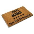 Doormat: 
Hotel Mama
