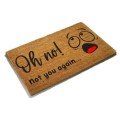 Doormat: 
Oh No!